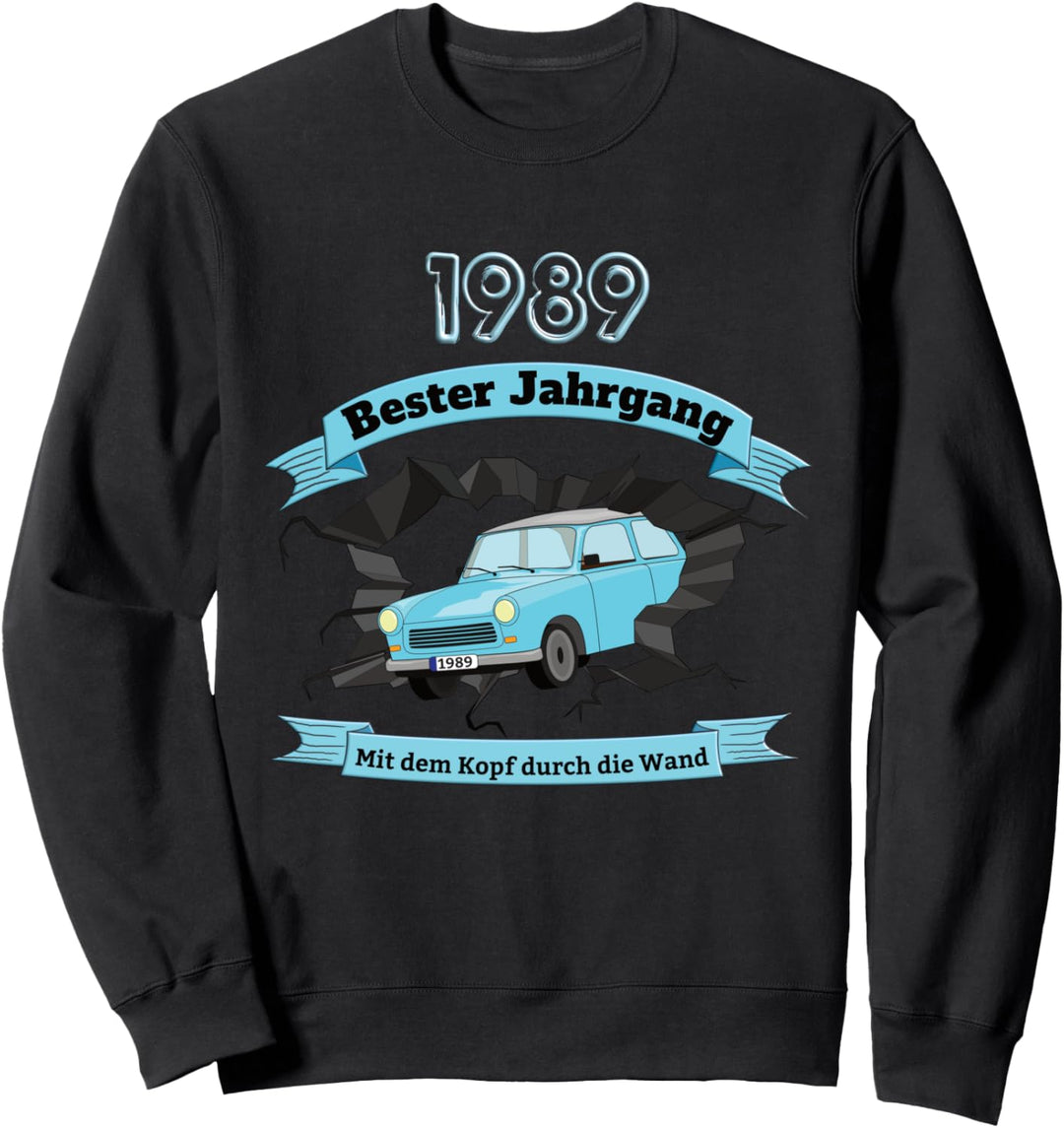 1989 Bester Jahrgang Mauerfall Sweatshirt