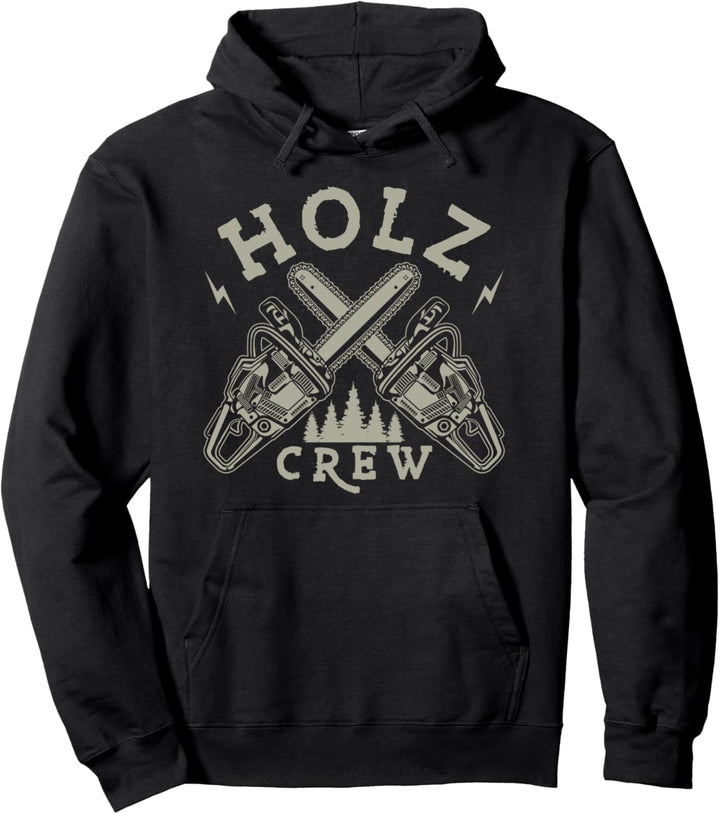 Holz Crew Waldarbeiter Herren Holz Sprüche Pullover Hoodie