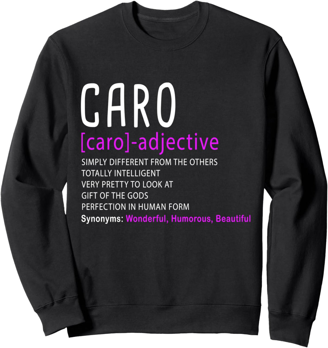 Personalisierte Name Beschreibung Caro Sweatshirt