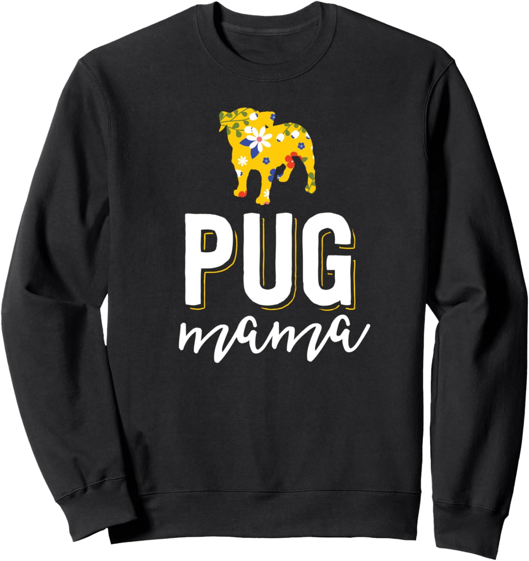 Floral Dog Mom Shirts For Women Owner Gift Pug Mama Sweatshirt