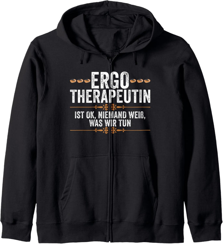 Ergotherapeutin Ergotherapie Lustiger Spruch Geschenkidee Kapuzenjacke