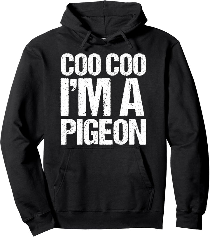 Coo Coo I'm A Pigeon, Lustiges Halloween-Tauben-Kostüm Pullover Hoodie