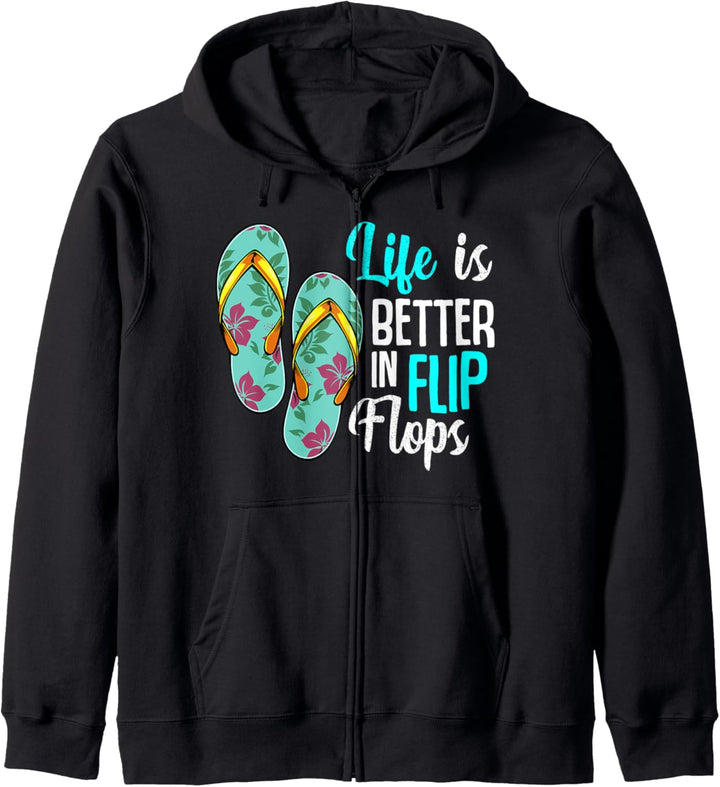 Life Is Better In Flip Flops Sommer Urlaub Ferien Strand Kapuzenjacke