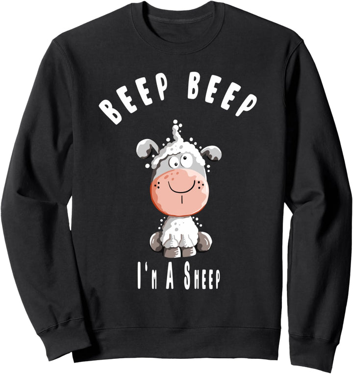 Beep Sheep Spruch I Weisses Schaf I Fun Comic Tiermotiv Sweatshirt