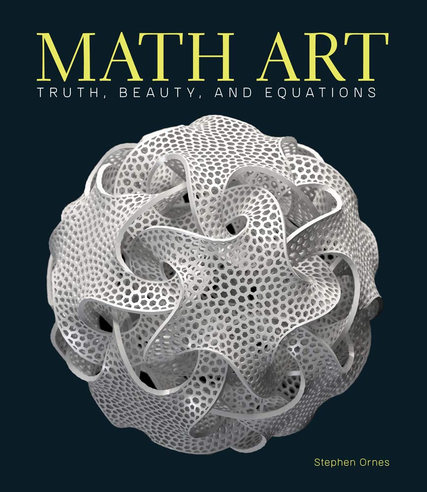 Math Art: Truth, Beauty, and Equations, Gebundenes Buch