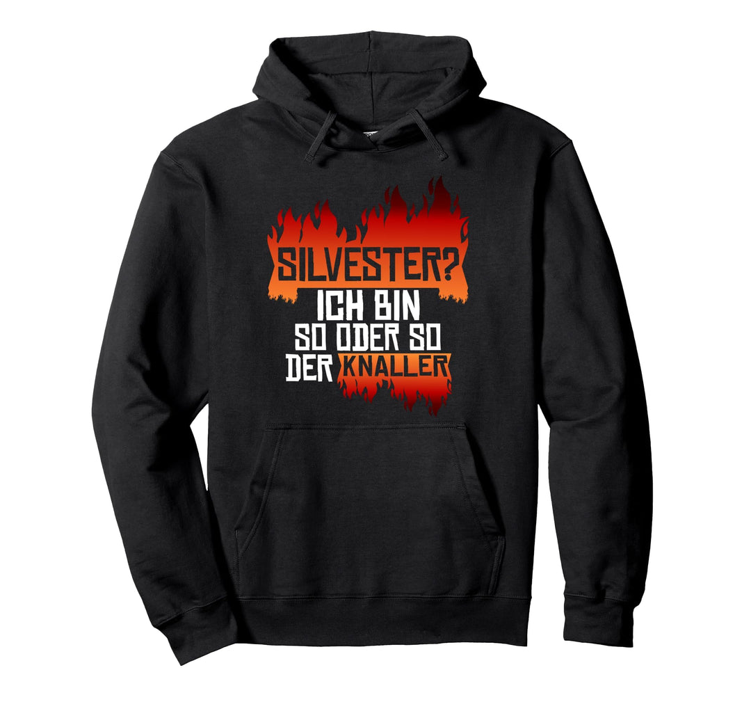 Silvesterparty und Silvesternacht - Silvester Pullover Hoodie