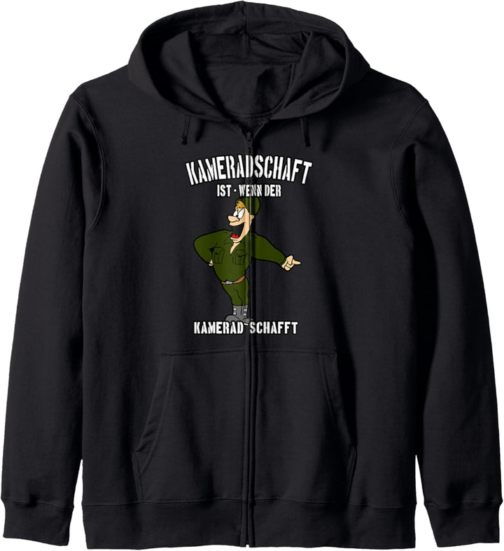Kameradschaft ist wenn der Kamerad schafft - Soldaten und Bu Kapuzenjacke