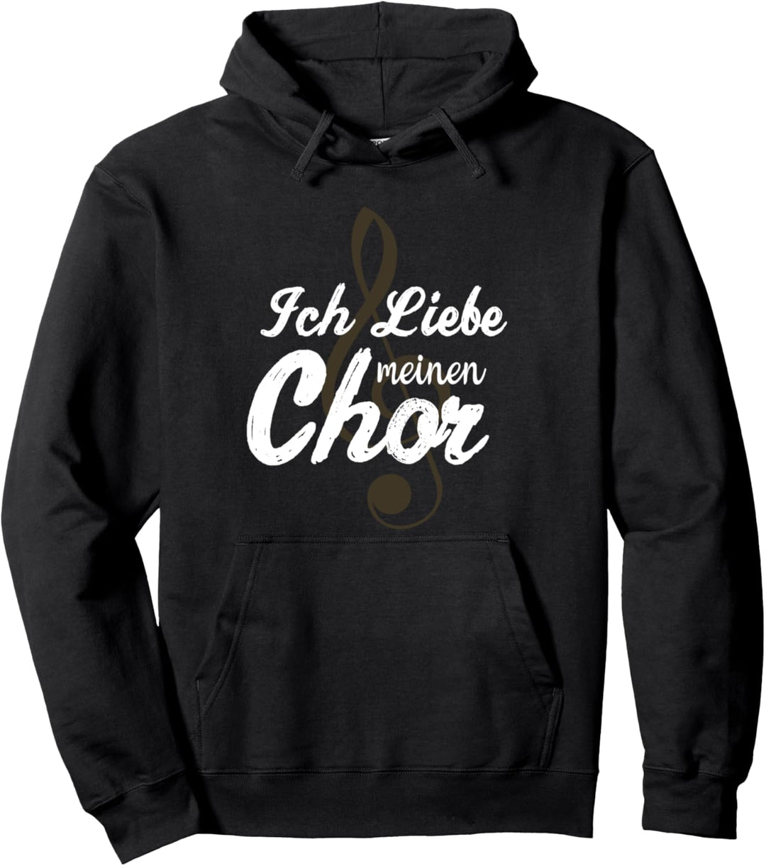 Ich liebe meinen Chor Pullover Hoodie