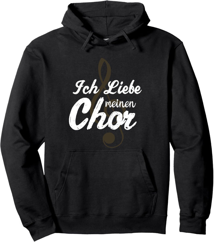 Ich liebe meinen Chor Pullover Hoodie