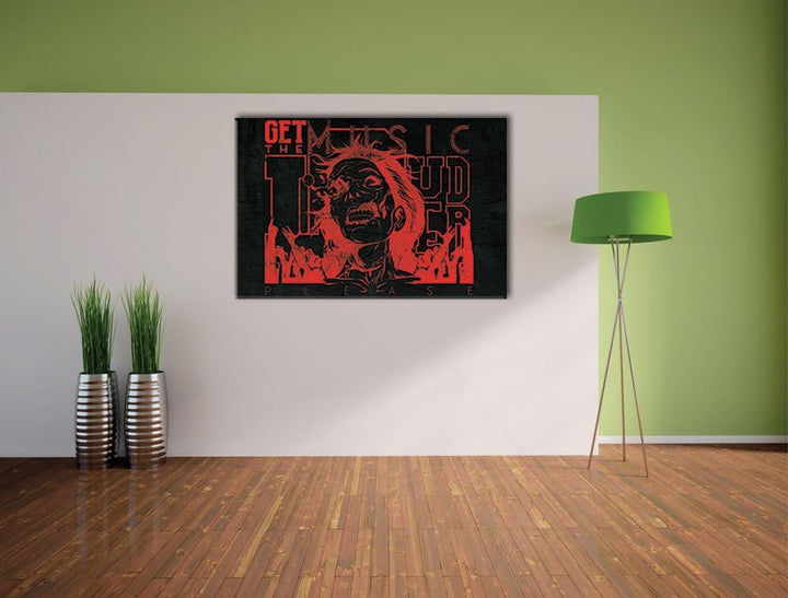 Get the music louder Black Format: 100x70auf Leinwand, XXL riesige Bilder fertig gerahmt mit Keilrah