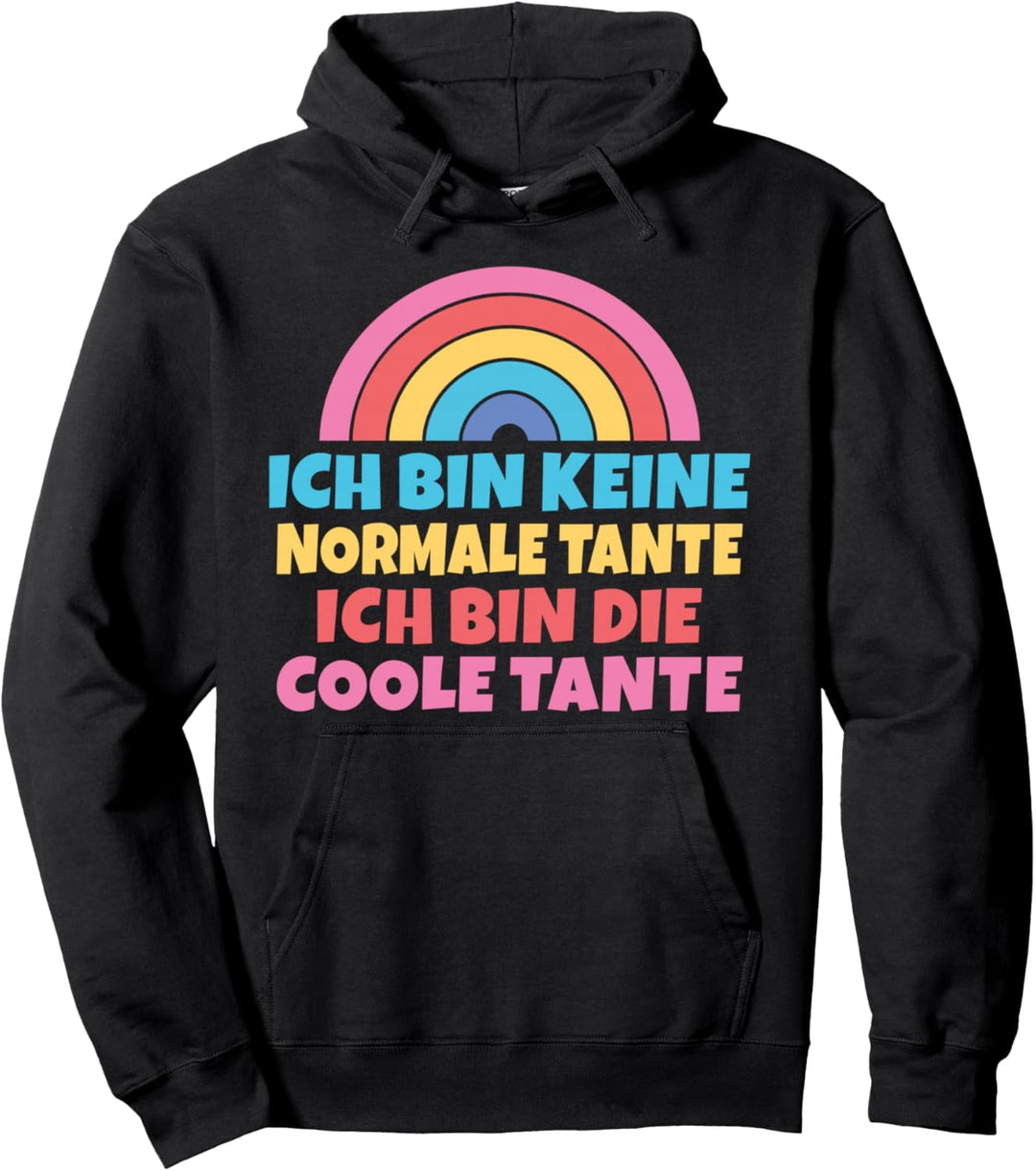 Ich bin keine Normale Tante ich bin die COOL Tante Pullover Hoodie