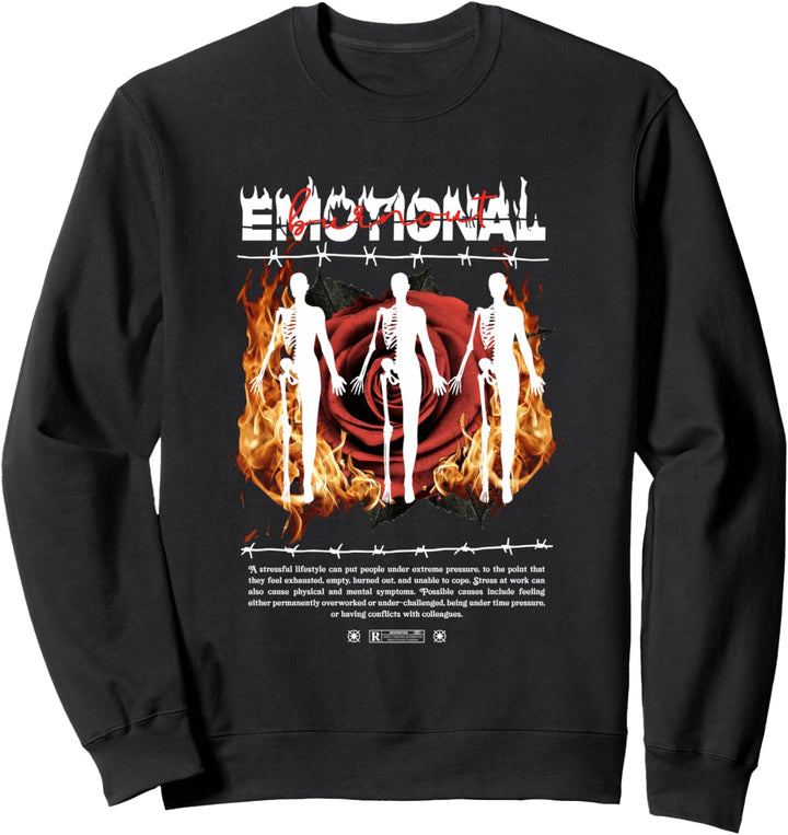 Emotional Burnout - Sad Aesthetic Edgy Streetwear Sweatshirt