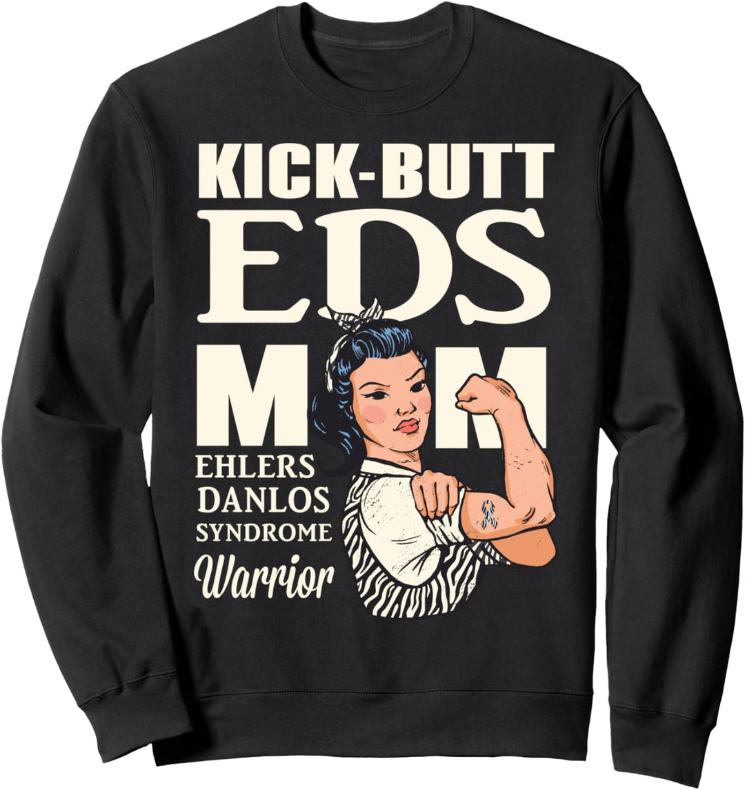 Kick Butt EDS Mom - Ehlers Danlos Syndrome Awareness - Zebra Sweatshirt