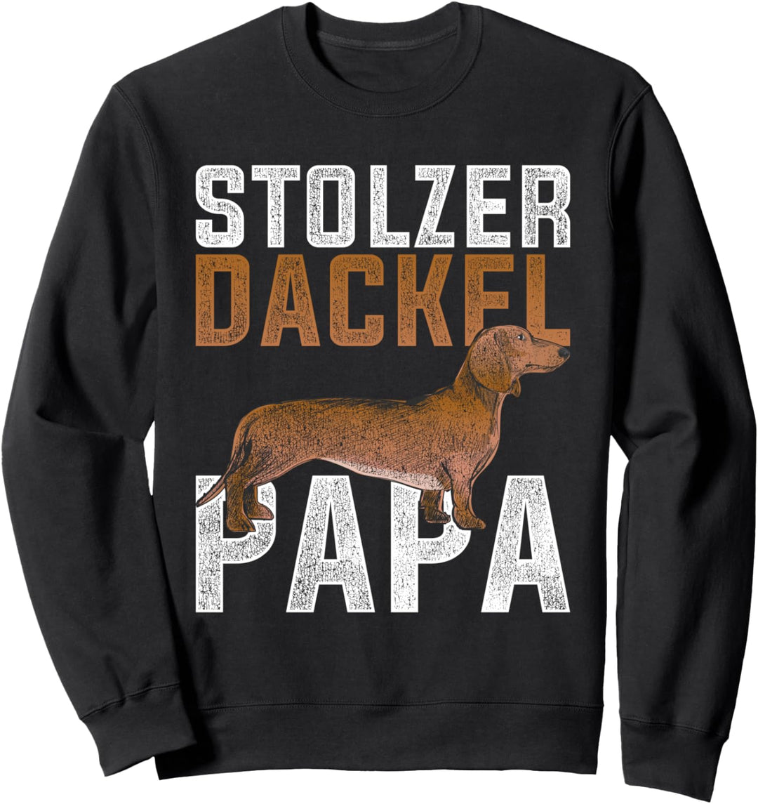 Stolzer Dackel Papa Dackel Sweatshirt