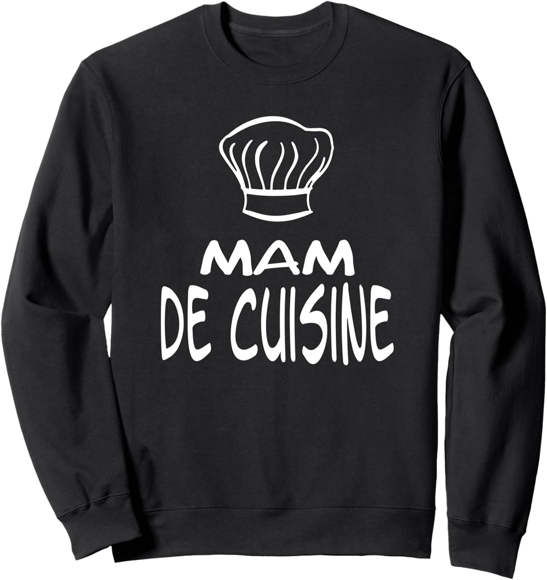 Mam De Cuisine Sweatshirt