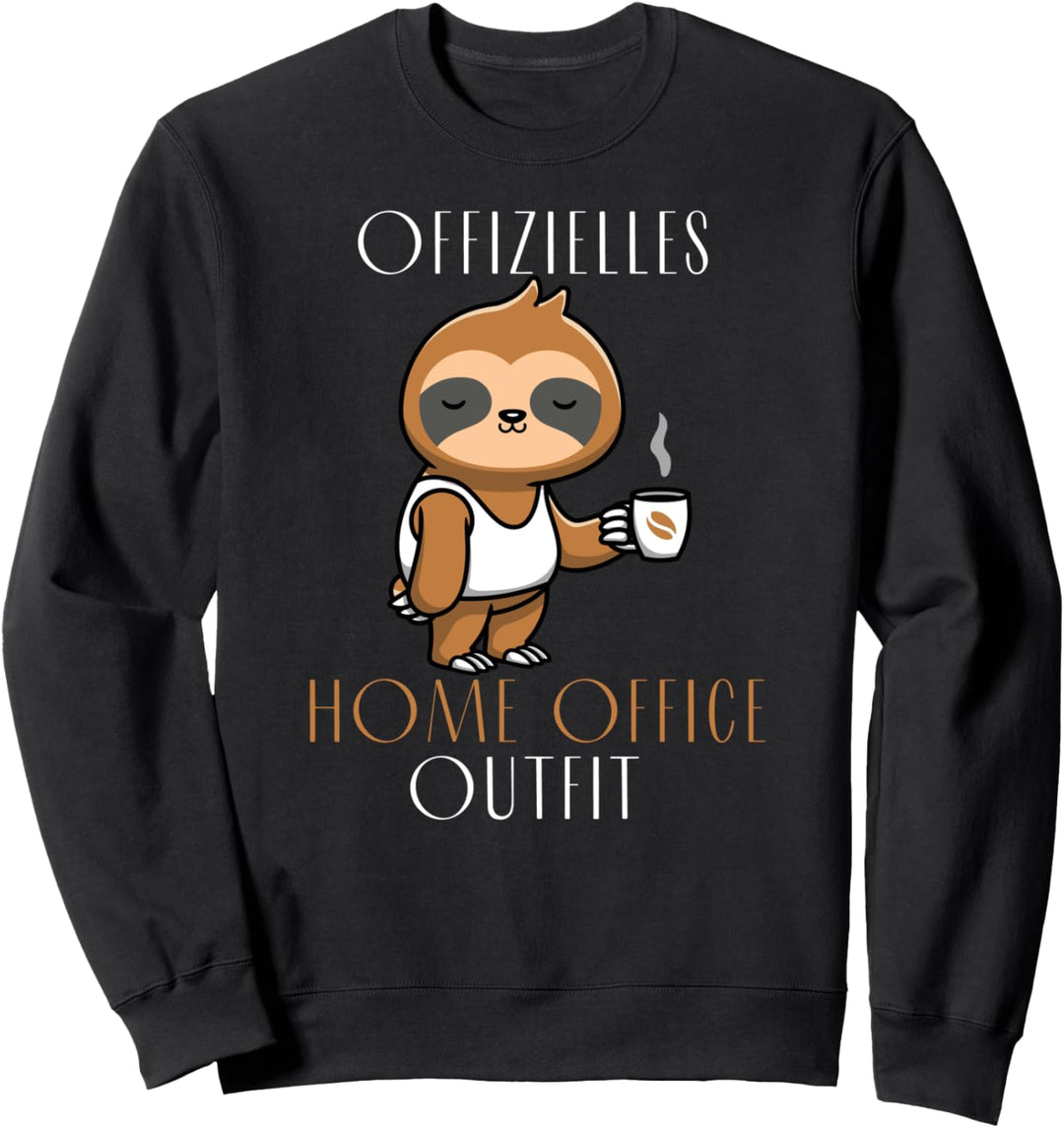 offizielles Home Office Outfit HomeOffice Faultier Geschenk Sweatshirt