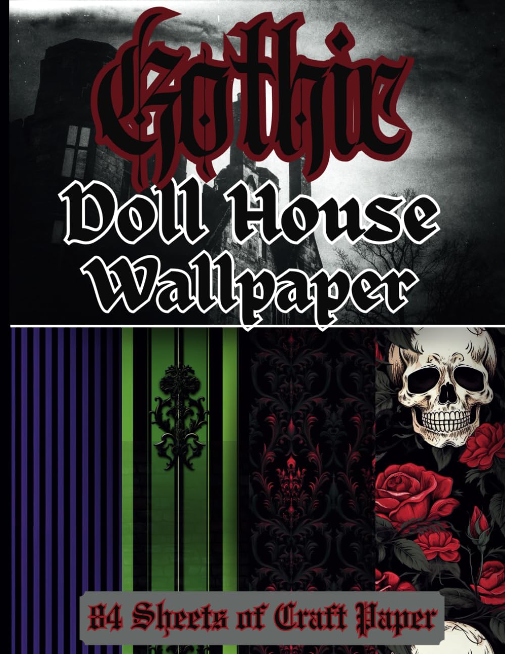 Gothic Doll House Wallpaper Book: Gothic Craft Book, Taschenbuch
