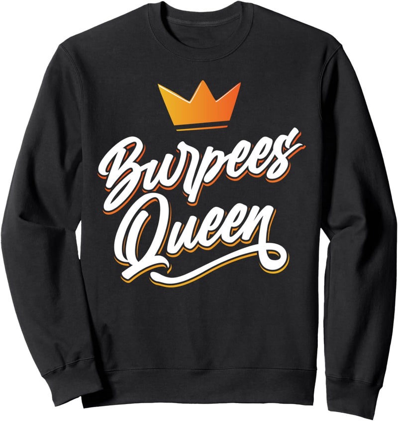 Burpees Queen Königin Krone Gym Fitness Trainer Sport Fan Sweatshirt