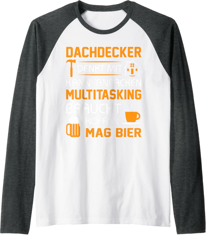 Herren Dachdecker denkt mit kann anpacken Raglan