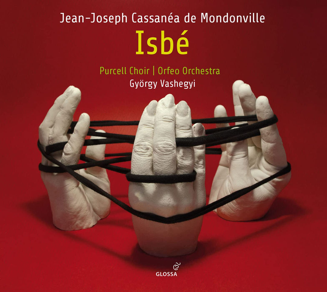 Mondonville: Isbé - Pastorale heroique Paris 1742, Audio-CD