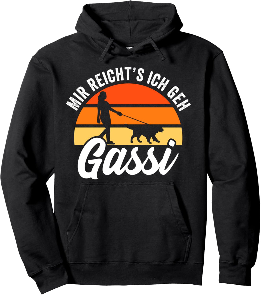 Mir reichts ich geh Gassi Hund Hundebesitzer Hundetrainer Pullover Hoodie