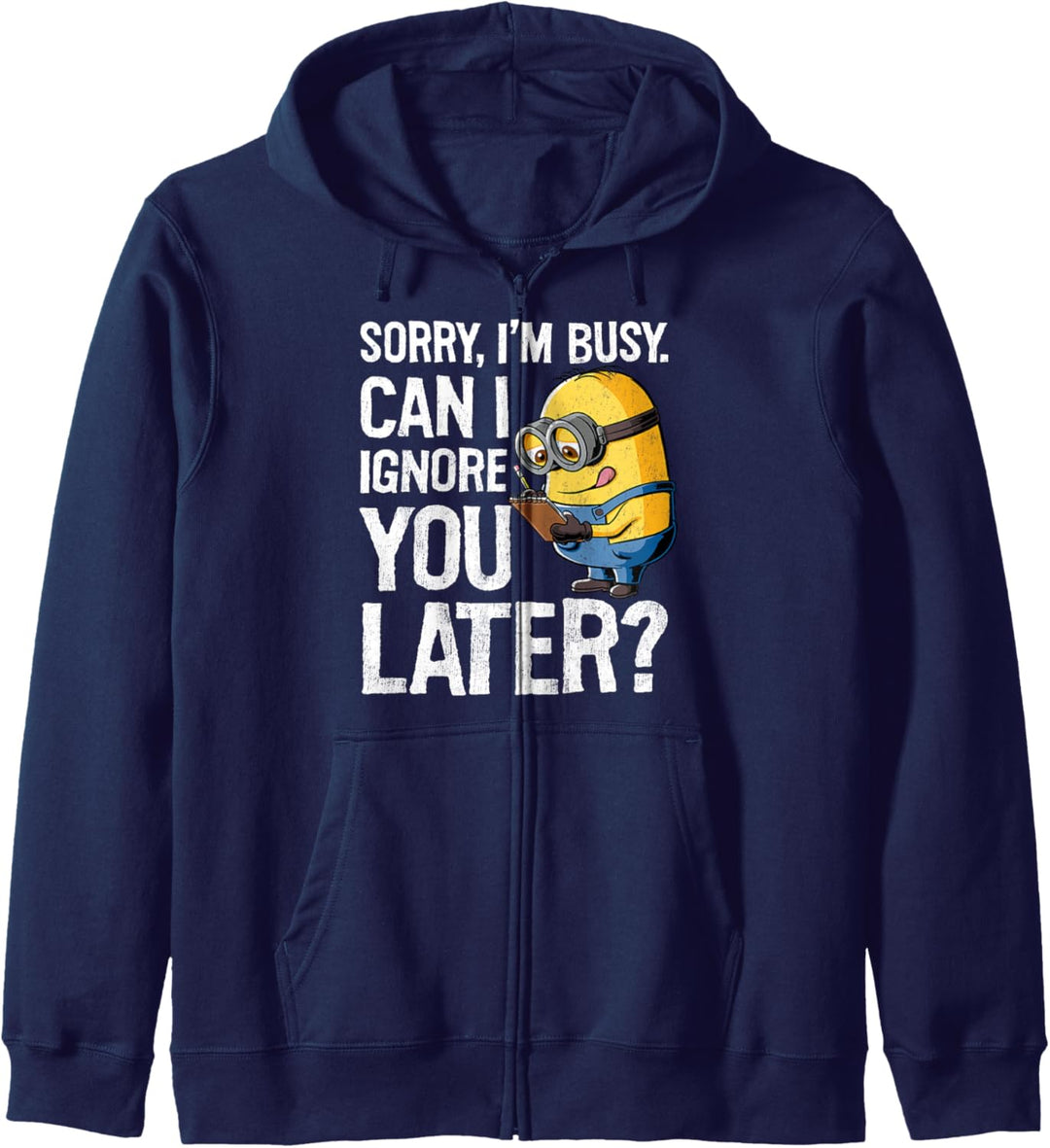 Despicable Me Minions Can I Ignore You Later Kapuzenjacke