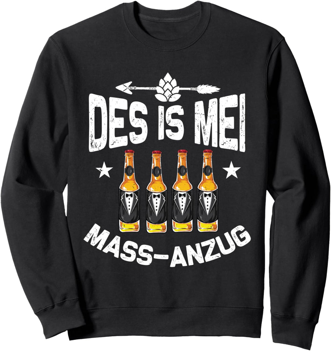 Des Is Mei Massanzug Bierflaschen Kostüm Tracht Oktoberfest Sweatshirt