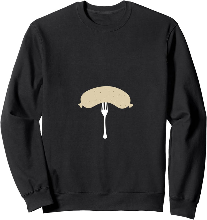 Weisswurst mit Gabel Weisswurstfrühstück Bayrisch Sweatshirt