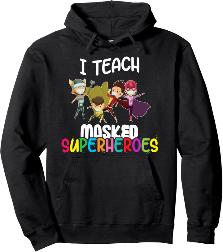 Ich unterrichte maskierte Superhelden - Zurück in die Schule Pullover Hoodie