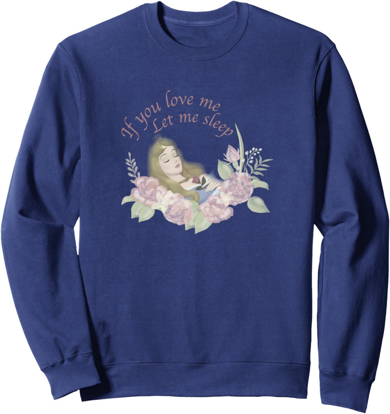 Disney Sleeping Beauty Let Me Sleep Roses Sweatshirt