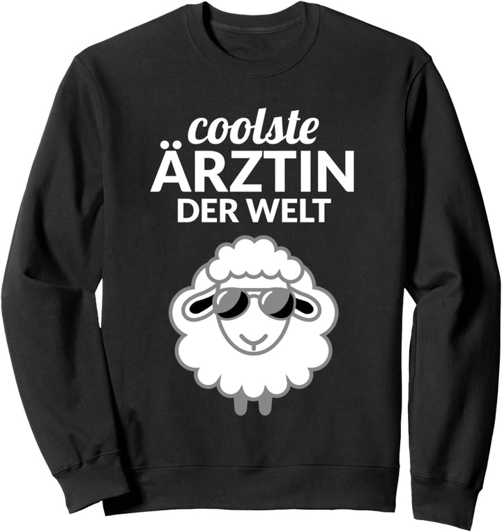 Coolste beste Ärztin der Welt Arzt Geschenk Zubehör Schaf Sweatshirt