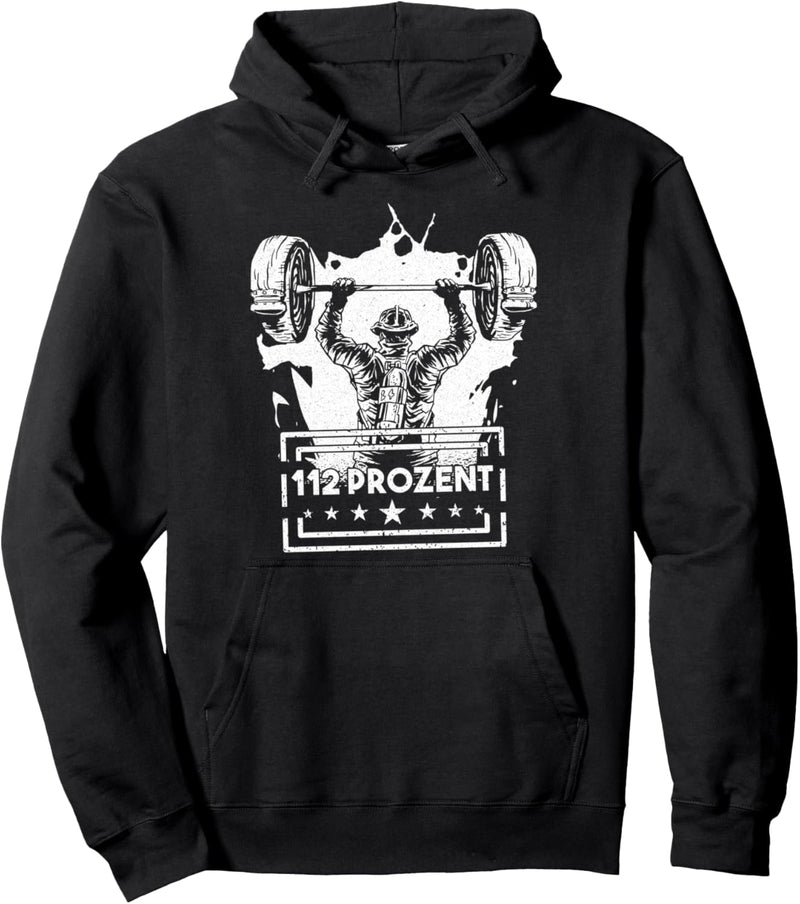 112 Prozent Feuerwehrmann Feuerwehr Fitness Pullover Hoodie