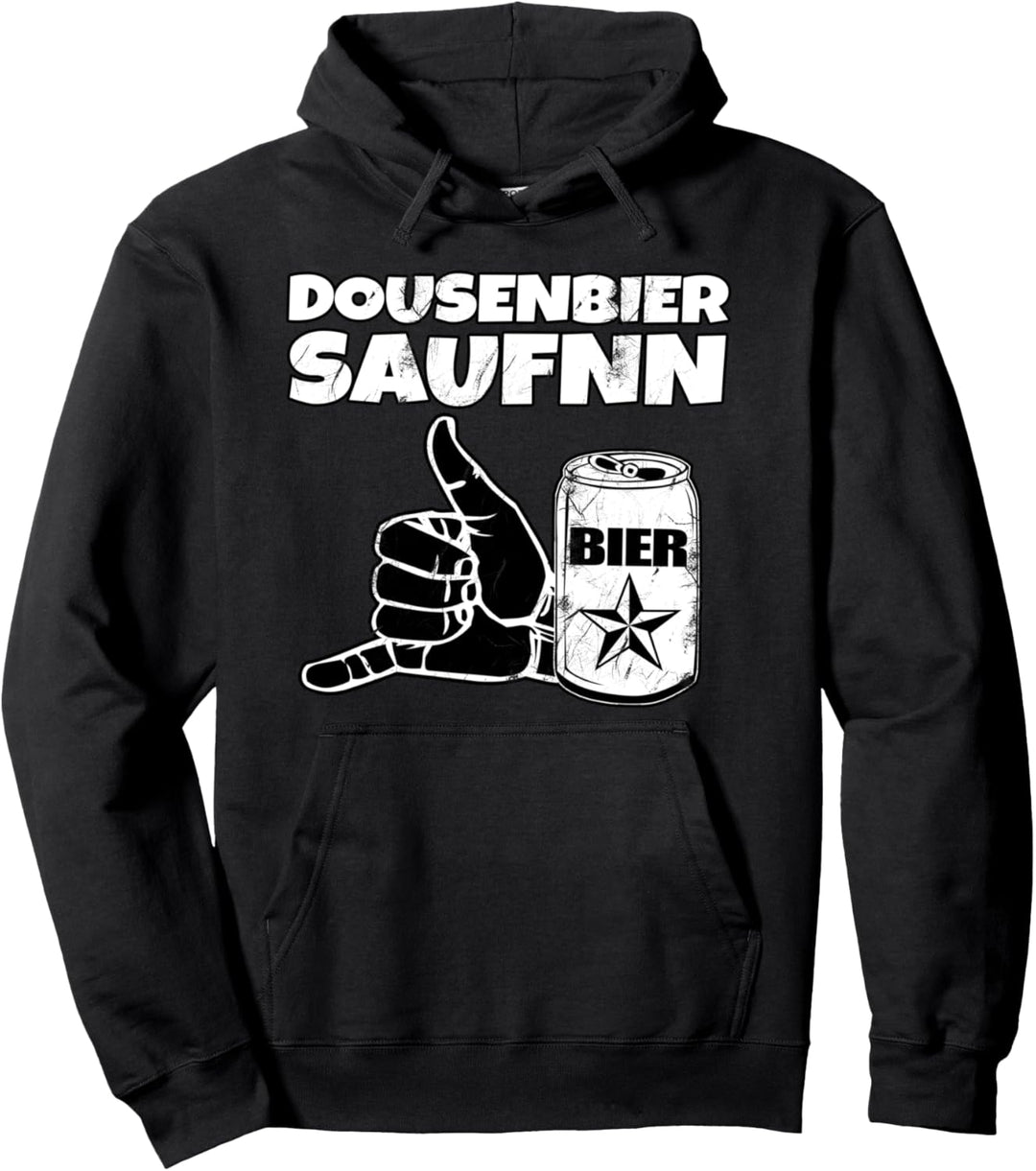 Dosenbier Saufn Pullover Hoodie