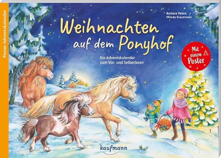 Weihnachten auf dem Ponyhof: Ein Adventskalender zum Vorlesen und Selberlesen (Adventskalender mit G