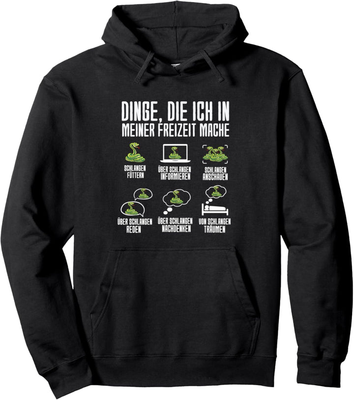 Dinge Die Ich In Meiner Freizeit Mache Schlangen Pullover Hoodie