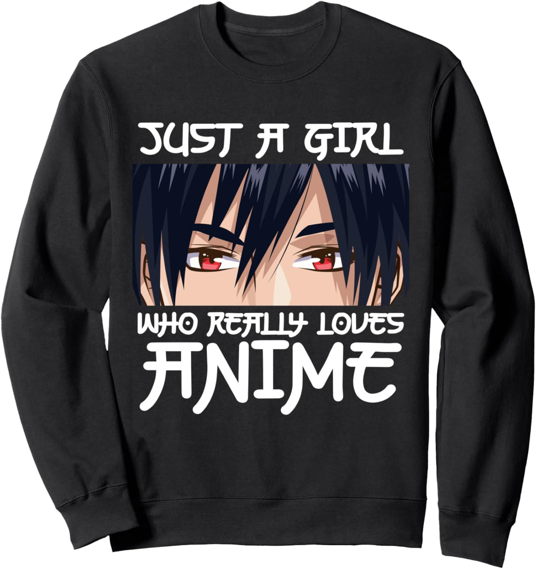 Anime Shirt For Girls- Just A Girl Who Loves Anime Sweatshirt