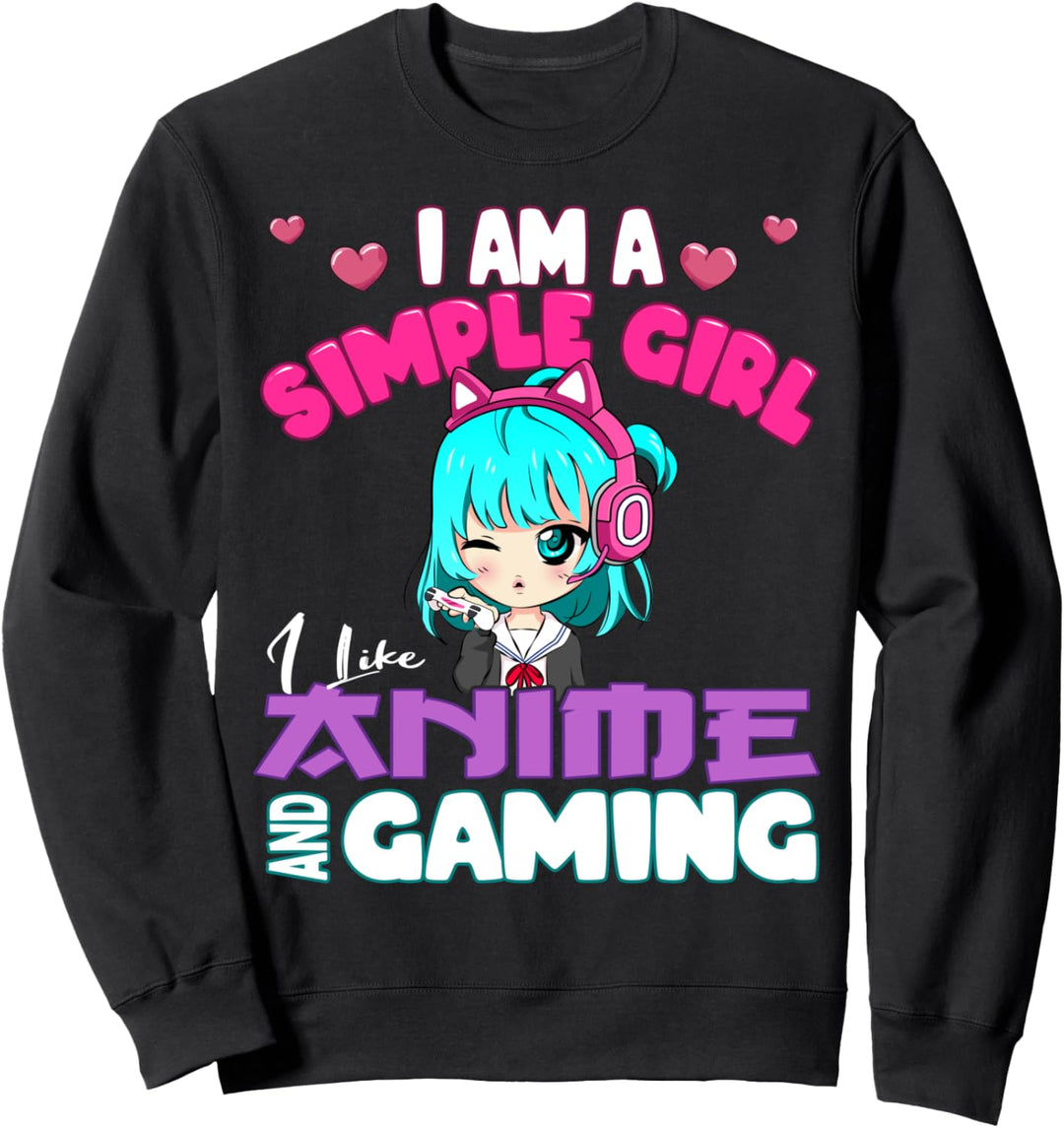 I am a simple girl Anime & Gaming Chibi Grafik-Videospiele Sweatshirt