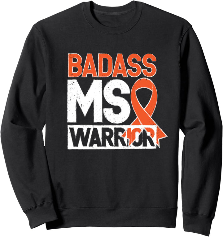 Multiple Sklerose MS Awareness Badass Warrior Sweatshirt