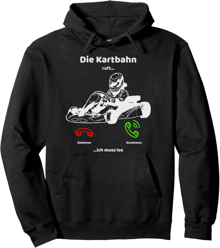 Go Kart Kartfahrer Kartbahn ruft Pullover Hoodie
