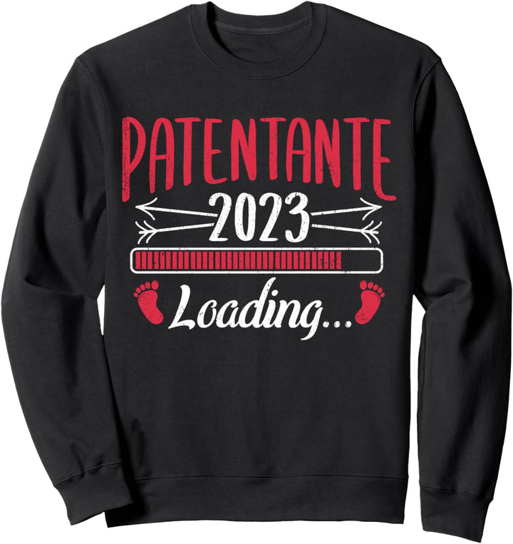 Patentante 2023 Loading Spruch Geschenk Sweatshirt