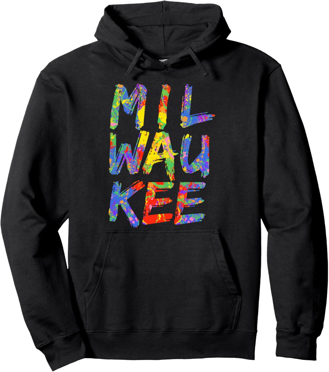 Milwaukee Artwork Colorful Rainbow Wisconsin Gift Milwaukee Pullover Hoodie