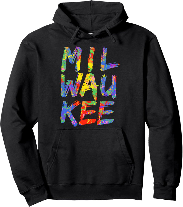 Milwaukee Artwork Colorful Rainbow Wisconsin Gift Milwaukee Pullover Hoodie