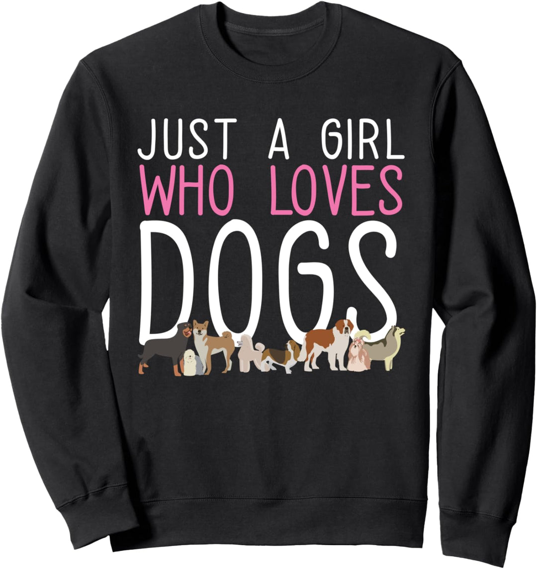 Nur ein Mädchen, das Hunde liebt I Welpen I Lustiges Hunde Sweatshirt