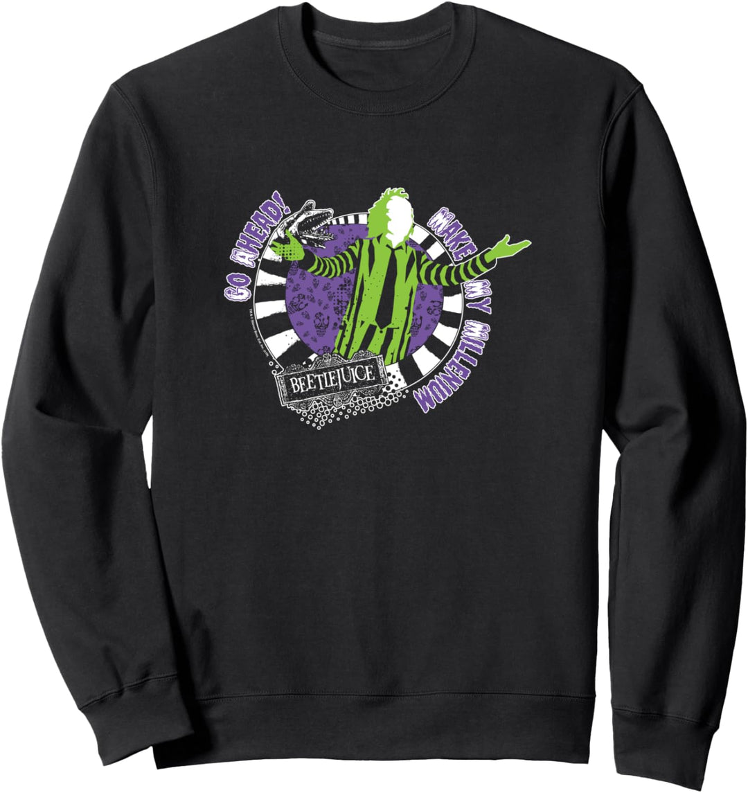 Beetlejuice Go Ahead Sweatshirt