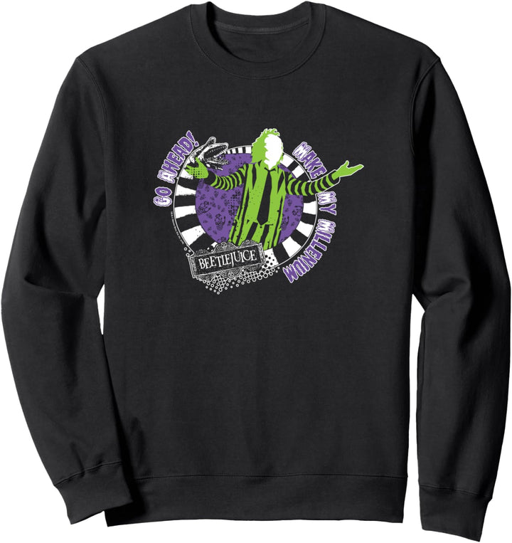 Beetlejuice Go Ahead Sweatshirt