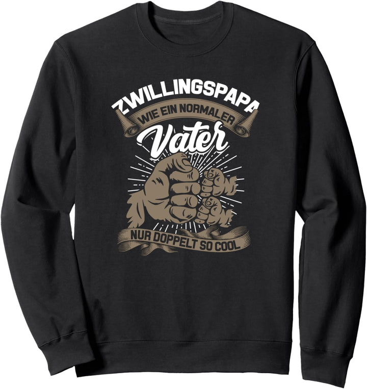 Doppelt So Cool Zwillingspapa Vatertag Zwillinge Papa Vater Sweatshirt