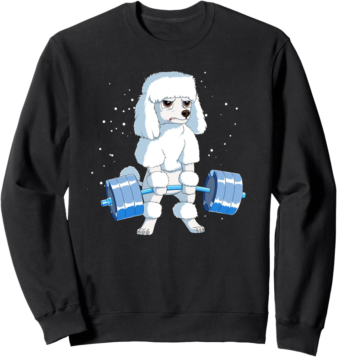 Kreuzheben Hund Gewichtheber Pudel Sweatshirt