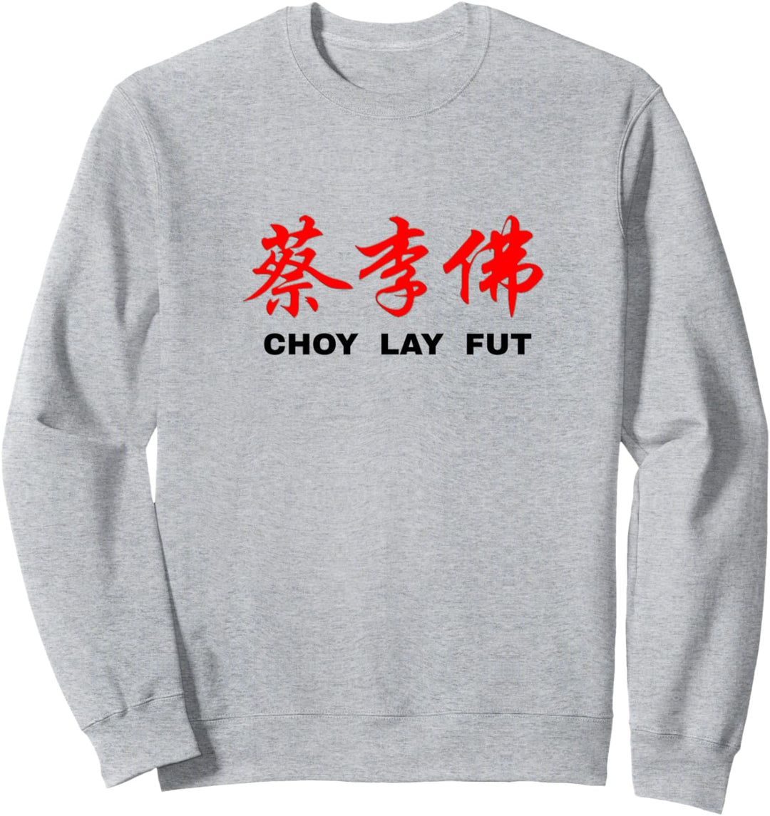 Choy Lay Fut Kung Fu Sweatshirt