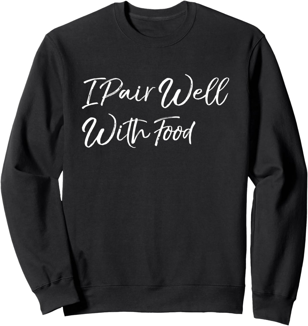Ich kombiniere gut mit Feinschmecker Gourmetküche Sweatshirt