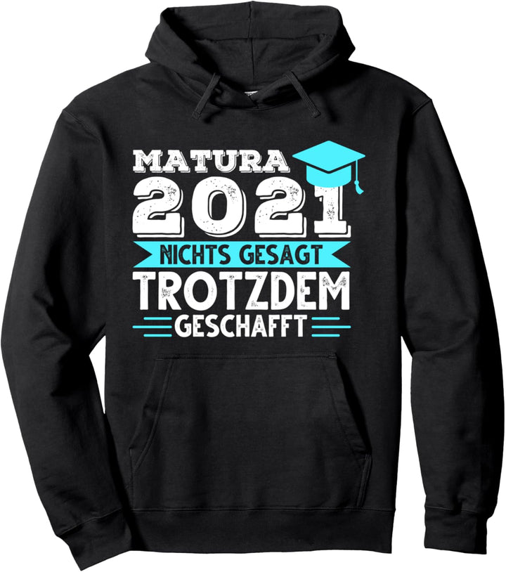 Matura 2021 Matura Prüfung Pullover Hoodie